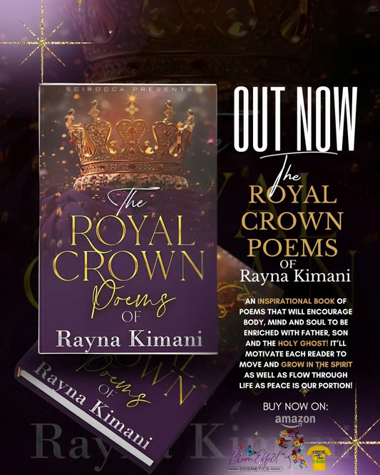 The Royal Crown Poems of Rayna Kimani available on Amazon!